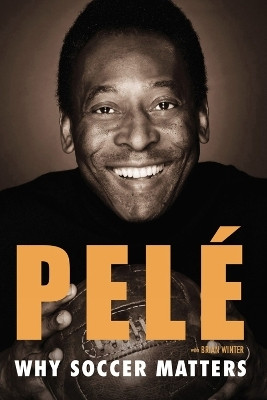 Why Soccer Matters(English, Paperback, Pele)