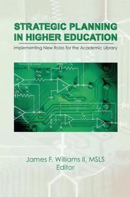 Strategic Planning in Higher Education(English, Paperback, Williams Ii James F)