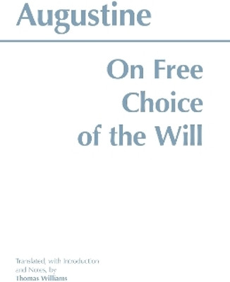 On Free Choice of the Will(English, Paperback, Augustine)