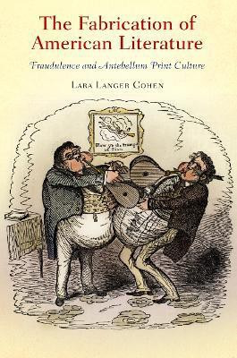 The Fabrication of American Literature(English, Hardcover, Cohen Lara Langer)