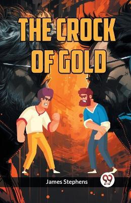 The Crock of Gold(English, Paperback, Stephens James)