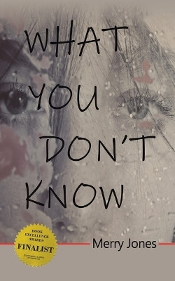 What You Don't Know(English, Paperback, Jones Merry)
