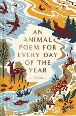 An Animal Poem for Every Day of the Year(English, Hardcover, McMorland Hunter Jane)