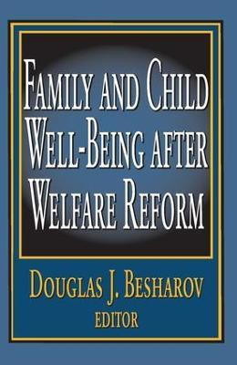Family and Child Well-being After Welfare Reform(English, Paperback, Besharov Douglas)