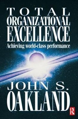 Total Organizational Excellence(English, Paperback, Oakland John S)