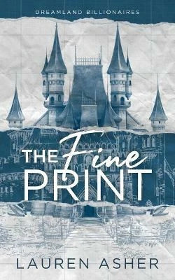 The Fine Print(English, Paperback, Asher Lauren)