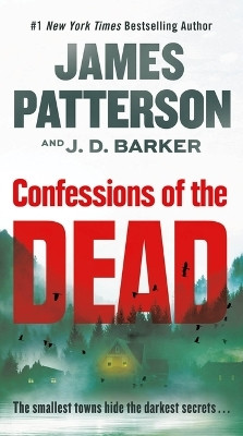 Confessions of the Dead(English, Paperback, Patterson James)