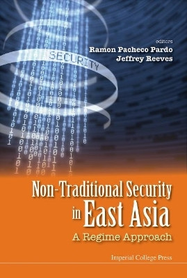Non-traditional Security In East Asia: A Regime Approach(English, Hardcover, unknown)
