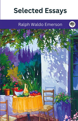 Selected Essays(Hardcover, Ralph Waldo Emerson)