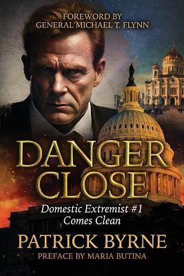 Danger Close(English, Paperback, Byrne Patrick)