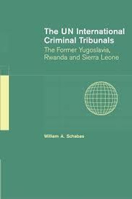 The UN International Criminal Tribunals(English, Electronic book text, Schabas William A.)