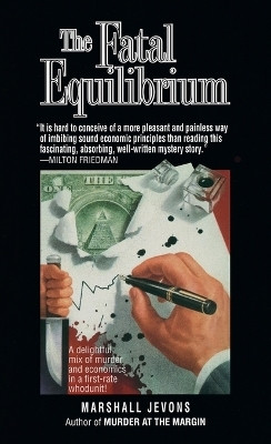 Fatal Equilibrium(English, Paperback, Jevons Marshall)