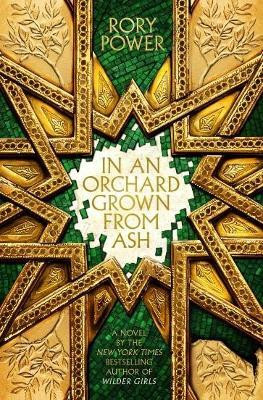 In An Orchard Grown From Ash(English, Paperback, Power Rory)