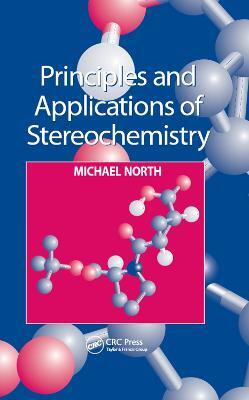 Principles and Applications of Stereochemistry(English, Electronic book text, North Michael)