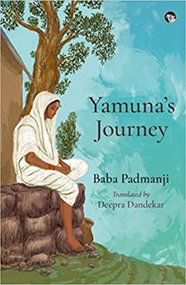 Yamuna’s Journey(Paperback, Baba Padmanji, Deepra Dandekar)