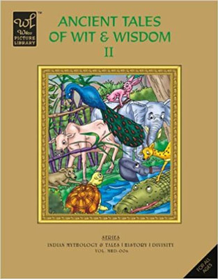 ANCIENT TALES OF WIT & WISDOM II(Paperback, NIL)