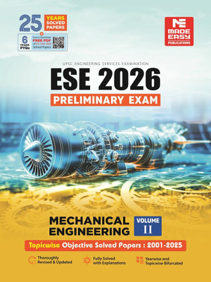 ESE 2026: Preliminary Exam: Mechanical Engineering Objective Solved Paper Vol-2(Paperback, Made Easy Team)