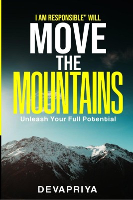 MOVE THE MOUNTAINS(English, Paperback, Devapriya)