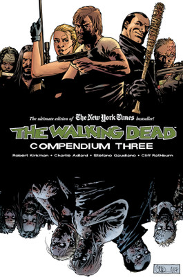 The Walking Dead Compendium Volume 3(English, Paperback, Kirkman Robert)