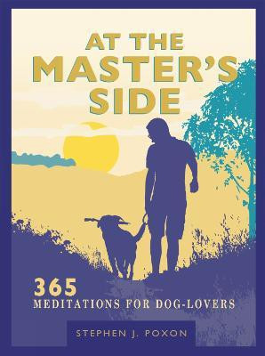 At the Master's Side(English, Hardcover, Poxon Stephen)