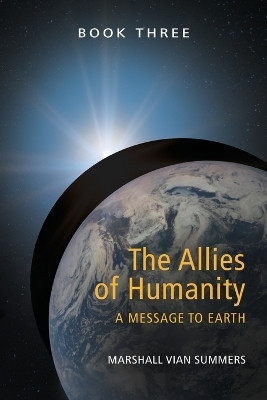 The Allies of Humanity Book Three(English, Paperback, Summers Marshall Vian)