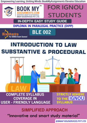 IGNOU BLE 2 Introduction to Law: Substantive and Procedural Study Guide (In Depth Guide) for Ignou Student(Paperback, BMA Publication)