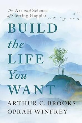 Build the Life You Want(Paperback, Oprah Winfrey)