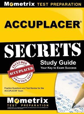 Accuplacer Secrets Study Guide(English, Hardcover, unknown)