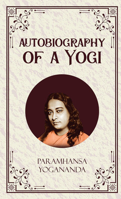 Autobiography of a Yogi(Hardcover, Paramhansa Yogananda)