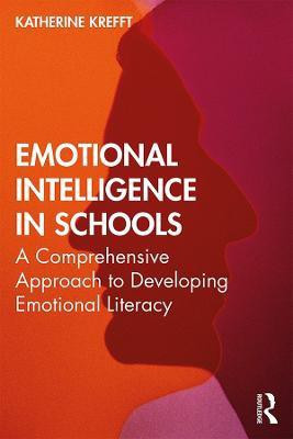 Emotional Intelligence in Schools(English, Paperback, Krefft Katherine M.)