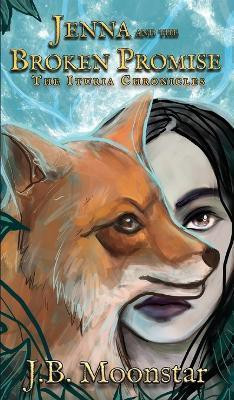 Jenna and the Broken Promise(English, Hardcover, Moonstar J B)