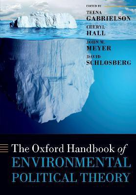 The Oxford Handbook of Environmental Political Theory(English, Paperback, unknown)