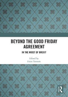 Beyond the Good Friday Agreement(English, Paperback, unknown)