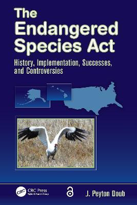 The Endangered Species Act(English, Electronic book text, Doub J. Peyton)