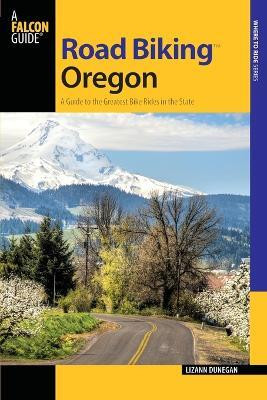 Road Biking Oregon(English, Paperback, Dunegan Lizann)