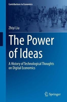 The Power of Ideas(English, Hardcover, Liu Zhiyi)