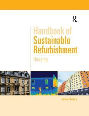 Handbook of Sustainable Refurbishment: Housing(English, Paperback, Burton Simon)