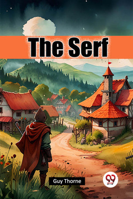 The Serf (Edition2024)(English, Paperback, Thorne Guy)