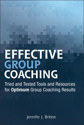 Effective Group Coaching(English, Hardcover, Britton Jennifer J.)