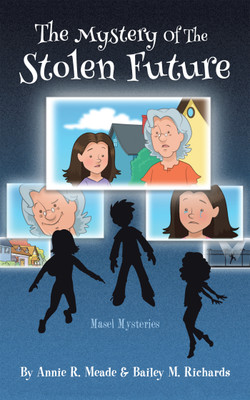 Mystery of the Stolen Future(English, Paperback, Meade Annie R)