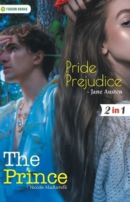 Pride Prejudice and The Prince(English, Paperback, Austen Jane, Machievelli Niccolo)