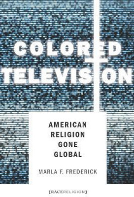 Colored Television(English, Electronic book text, Frederick Marla)