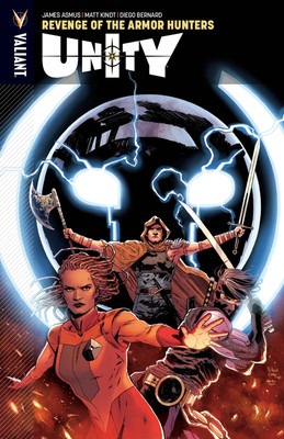 Unity Volume 7: Revenge of the Armor Hunters(English, Paperback, Asmus James)