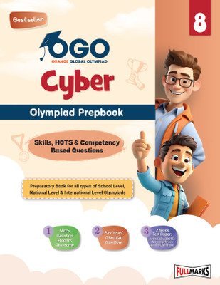 Full Marks OGO Cyber Olympiad Prepbook / Guide Class 8 Aligned with NEP 2020 Competency-Based Questions, MCQs, 2 Mock Test Papers for 2024 2025 Exams(Paperback, Full Marks)