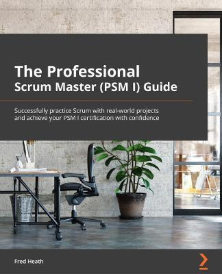 The Professional Scrum Master Guide(English, Paperback, Heath Fred)