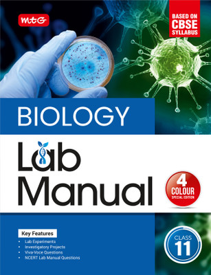 MTG Lab Manual Class 11 Biology Book | Based on CBSE Syllabus | Lab Experiments, Viva-Voce Question & NCERT Lab Manual Question For 2024-25 Exam(Hardcover, Mtg Editorial Board)