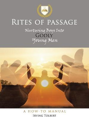 Rites of Passage(English, Paperback, Tolbert Irving)