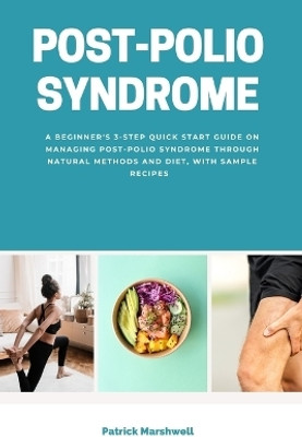 Post-Polio Syndrome(English, Paperback, Marshwell Patrick)