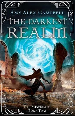 The Darkest Realm(English, Paperback, Campbell Amy-Alex)