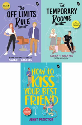 The Off Limits Rule I The Temporary Roomie I How to Kiss Your Best Friend - A hilarious romance of enemies turned lovers(Paperback, Sarah Adams, Jenny Proctor)